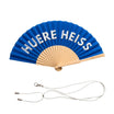 Fächer Huere Heiss